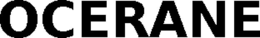 OCERANE trademark