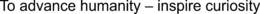 TO ADVANCE HUMANITY – INSPIRE CURIOSITY trademark