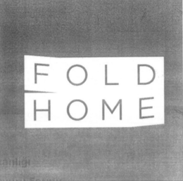 FOLD HOME trademark