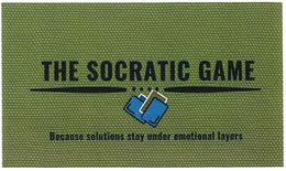 THE SOCRATIC GAME BECAUSE SOLUTIONS STAY UNDER EMOTIONAL LAYERS trademark