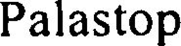 PALASTOP trademark