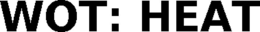WOT: HEAT trademark