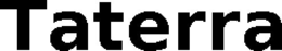 TATERRA trademark