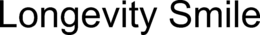 LONGEVITY SMILE trademark