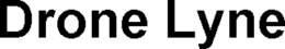 DRONE LYNE trademark