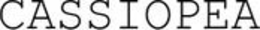CASSIOPEA trademark