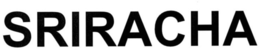 SRIRACHA trademark