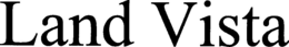 LAND VISTA trademark