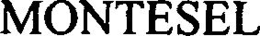 MONTESEL trademark