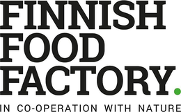 FINNISH FOOD FACTORY. IN CO-OPERATION WITH NATURE trademark