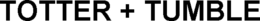 TOTTER + TUMBLE trademark