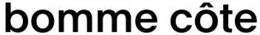 BOMME CÔTE trademark