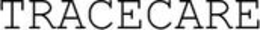 TRACECARE trademark