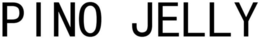 PINO JELLY trademark