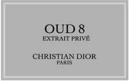 OUD 8 EXTRAIT PRIVÉ CHRISTIAN DIOR PARIS trademark