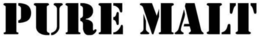 PURE MALT trademark
