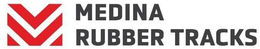 MEDINA RUBBER TRACKS trademark