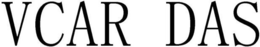 VCAR DAS trademark