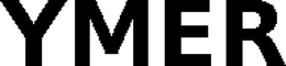 YMER trademark