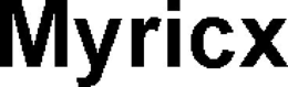 MYRICX trademark
