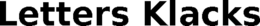 LETTERS KLACKS trademark