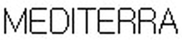 MEDITERRA trademark