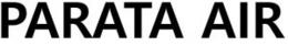 PARATA AIR trademark