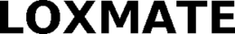 LOXMATE trademark