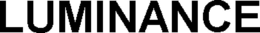 LUMINANCE trademark