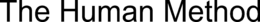 THE HUMAN METHOD trademark