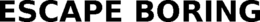 ESCAPE BORING trademark
