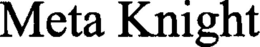 META KNIGHT trademark