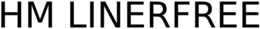 HM LINERFREE trademark