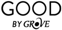 GOOD BY GROVE trademark