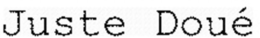 JUSTE DOUé trademark