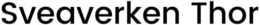 SVEAVERKEN THOR trademark