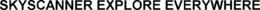 SKYSCANNER EXPLORE EVERYWHERE trademark