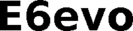 E6EVO trademark