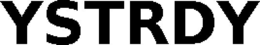 YSTRDY trademark