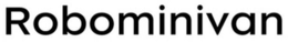 ROBOMINIVAN trademark