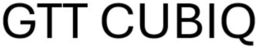 GTT CUBIQ trademark