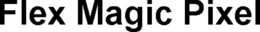 FLEX MAGIC PIXEL trademark