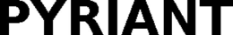 PYRIANT trademark