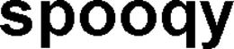 SPOOQY trademark