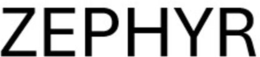 ZEPHYR trademark