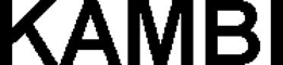 KAMBI trademark
