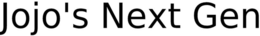 JOJO'S NEXT GEN trademark