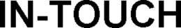 IN-TOUCH trademark