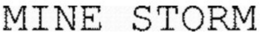 MINE STORM trademark