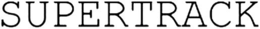 SUPERTRACK trademark